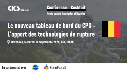 Conférence - Cocktail CKS Benelux : "Le nouveau tableau de bord du CPO - L'apport des technologies de rupture".