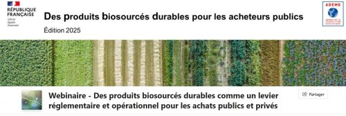 Webinaire - Des produits biosourcés durables comme un levier réglementaire et opérationnel pour les achats publics et privés